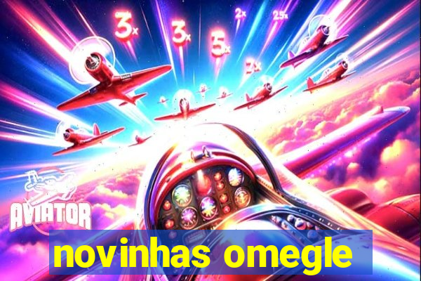 novinhas omegle